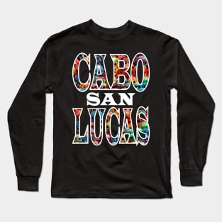 Sugar Skulls Cabo San Lucas Design Long Sleeve T-Shirt